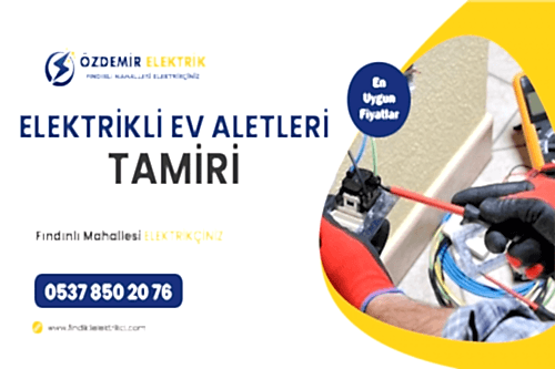 Fındıklı Mahallesi Elektrikli Ev Aletleri Tamiri
